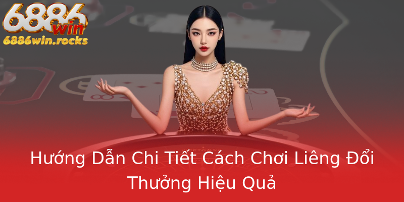 Hướng Dẫn Chi Tiết Cách Chơi Liêng Đổi Thưởng Hiệu Quả Hướng Dẫn Chi Tiết Cách Chơi Liêng Đổi Thưởng Hiệu Quả